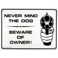 アメリカン雑貨 看板 プラスチックサインボード  Never Mind The Dog/Beware Of Owner CA-19