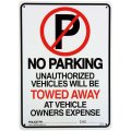 アメリカン雑貨 看板 プラスチックサインボード  No Parking(Towed Away)  CA-26