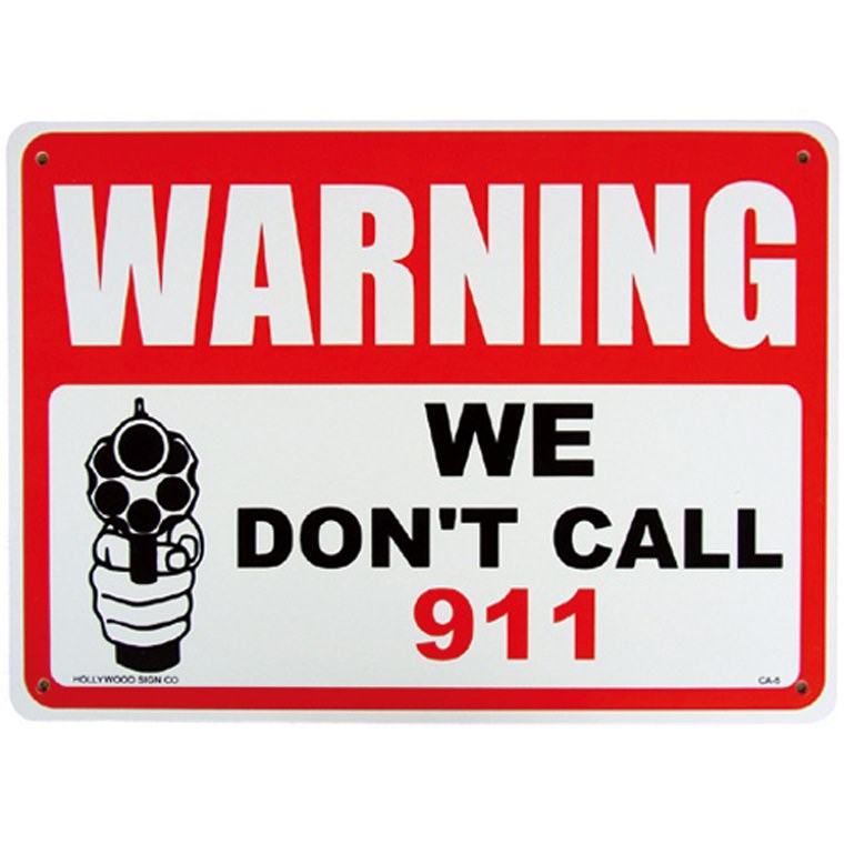 画像1: アメリカン雑貨 看板 プラスチックサインボード 撃ちますよ Warning/We Don't Call 911 CA-05